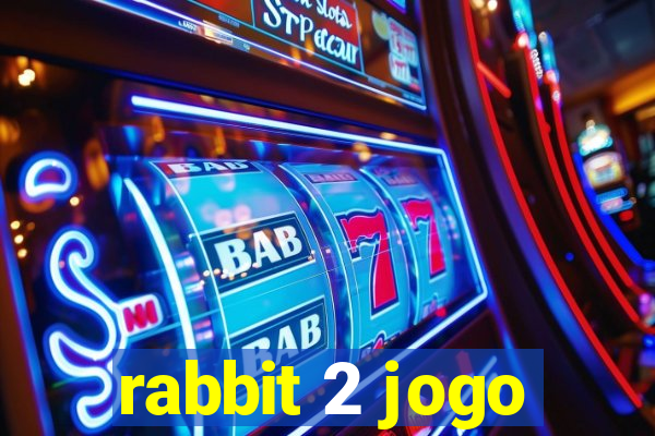 rabbit 2 jogo