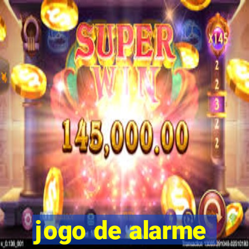 jogo de alarme