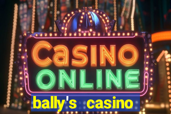 bally's casino atlantic city