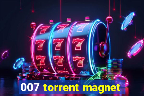 007 torrent magnet