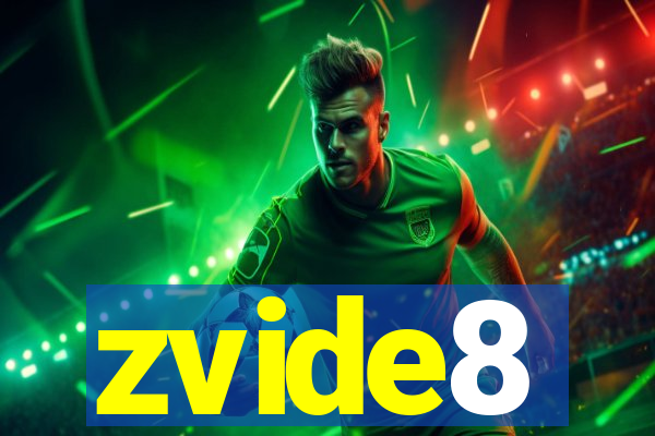 zvide8