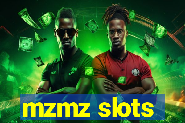 mzmz slots