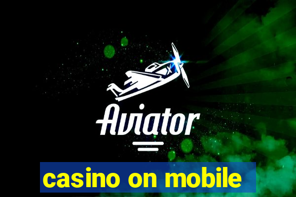 casino on mobile