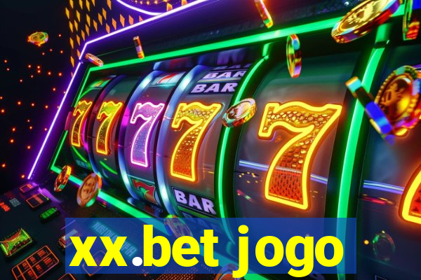 xx.bet jogo