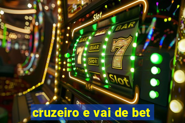 cruzeiro e vai de bet