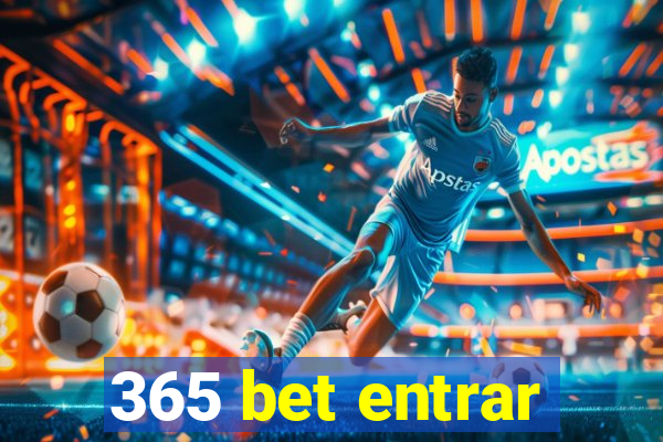 365 bet entrar