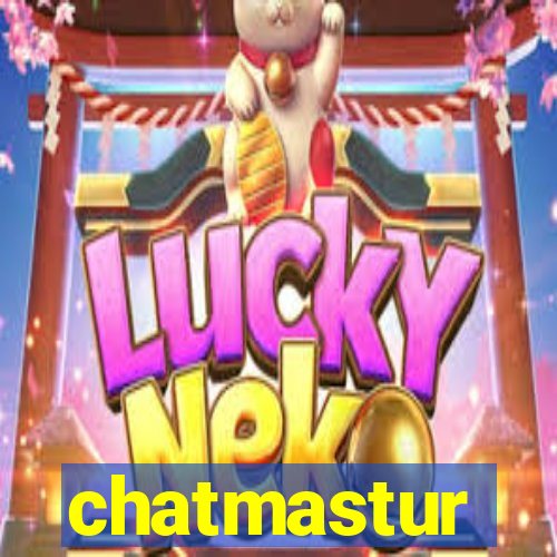 chatmastur