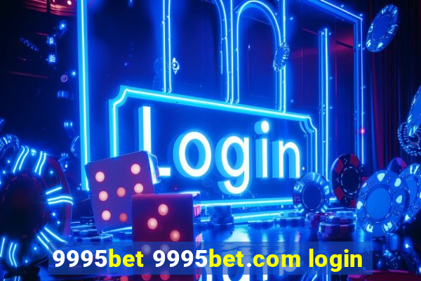 9995bet 9995bet.com login