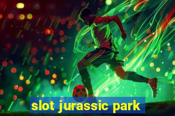 slot jurassic park