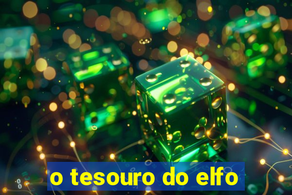 o tesouro do elfo