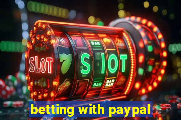 betting with paypal