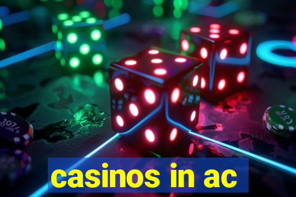 casinos in ac