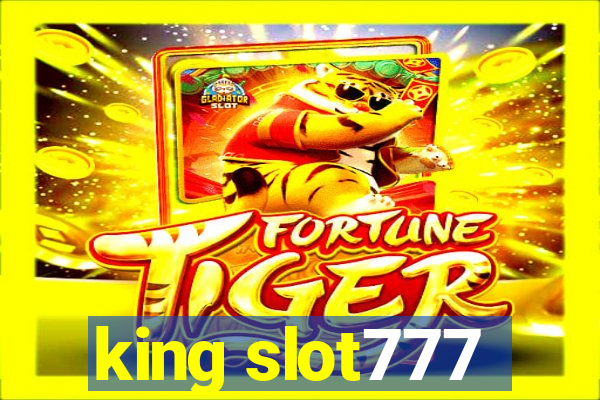 king slot777