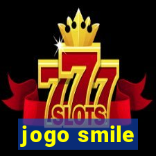 jogo smile