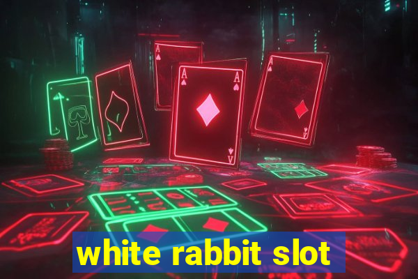 white rabbit slot