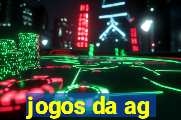 jogos da ag