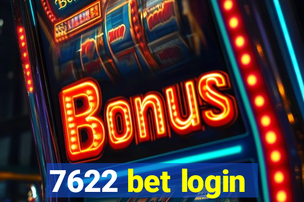 7622 bet login