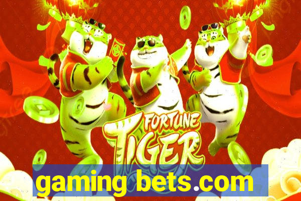 gaming bets.com