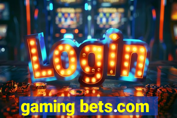 gaming bets.com