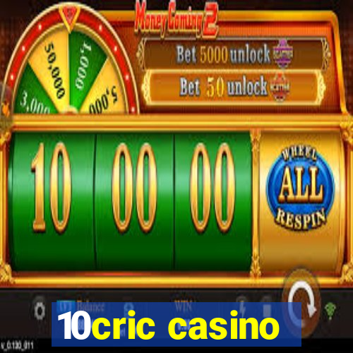 10cric casino