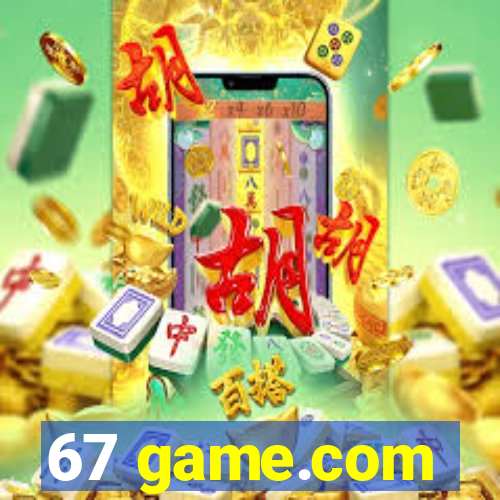 67 game.com