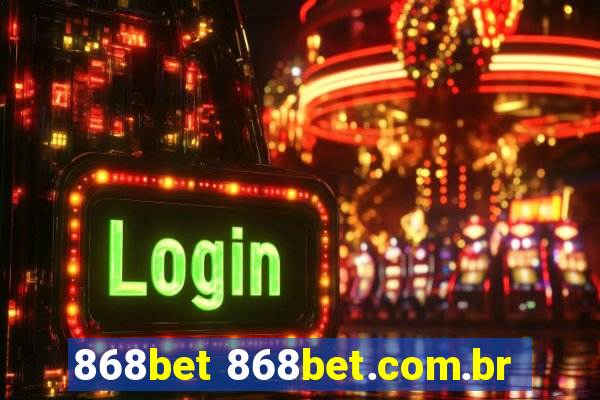 868bet 868bet.com.br