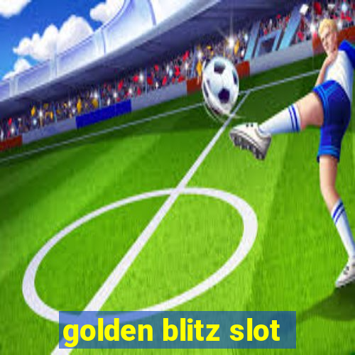 golden blitz slot