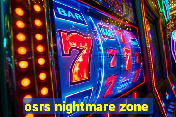 osrs nightmare zone