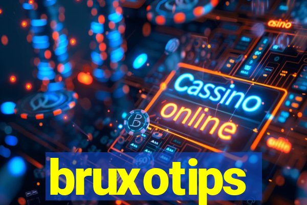 bruxotips