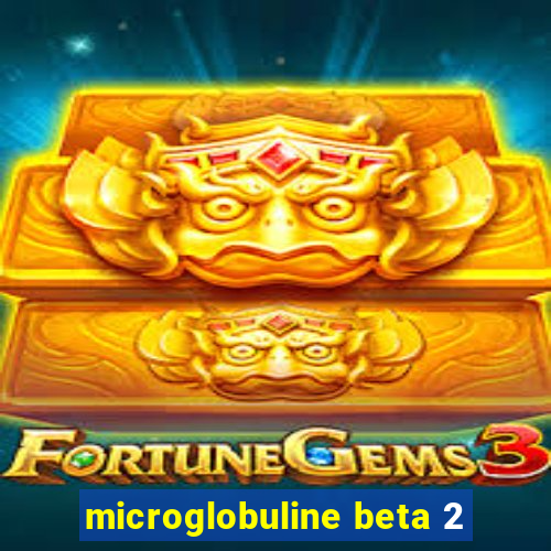 microglobuline beta 2