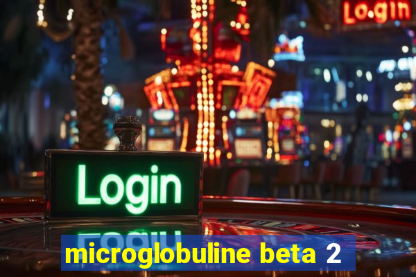 microglobuline beta 2