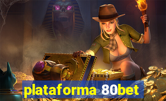 plataforma 80bet