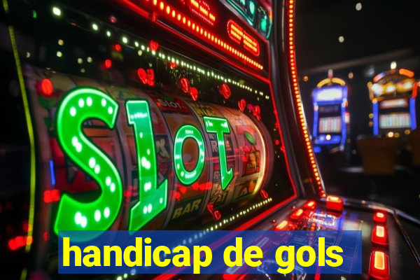 handicap de gols