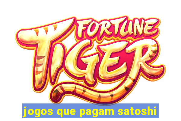 jogos que pagam satoshi