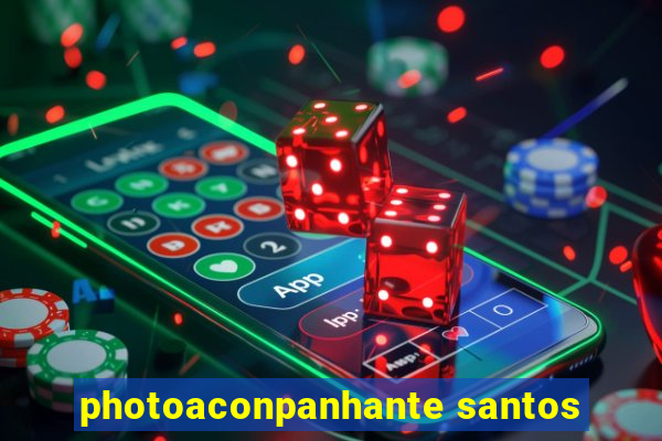 photoaconpanhante santos