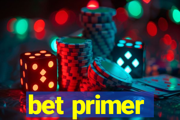 bet primer