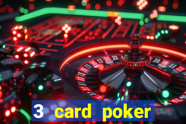 3 card poker casino online