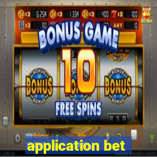 application bet