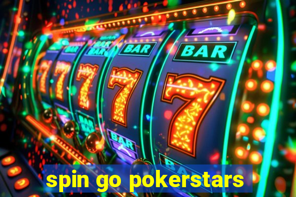 spin go pokerstars