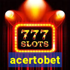 acertobet