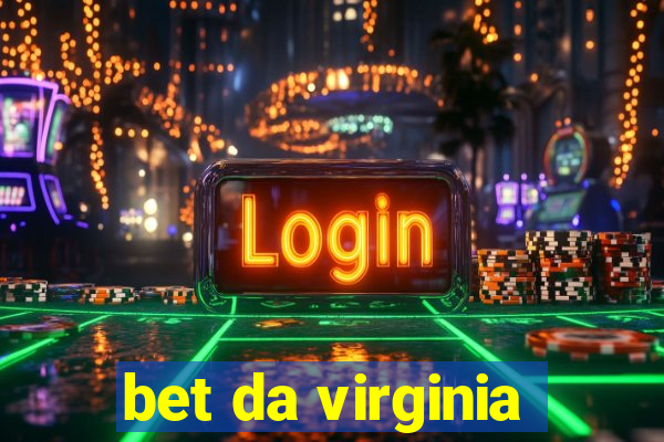 bet da virginia