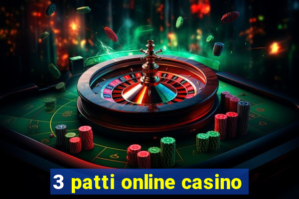 3 patti online casino