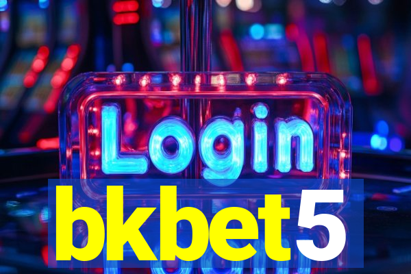 bkbet5