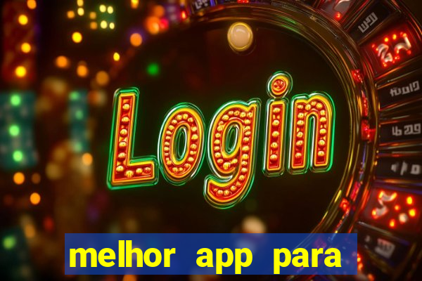 melhor app para jogar fortune tiger