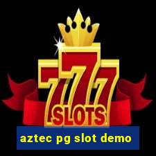 aztec pg slot demo