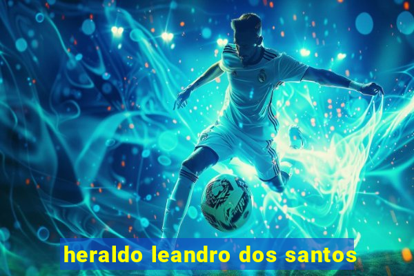 heraldo leandro dos santos