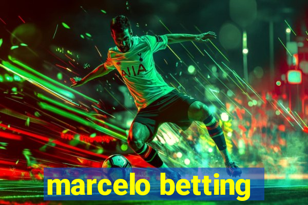 marcelo betting