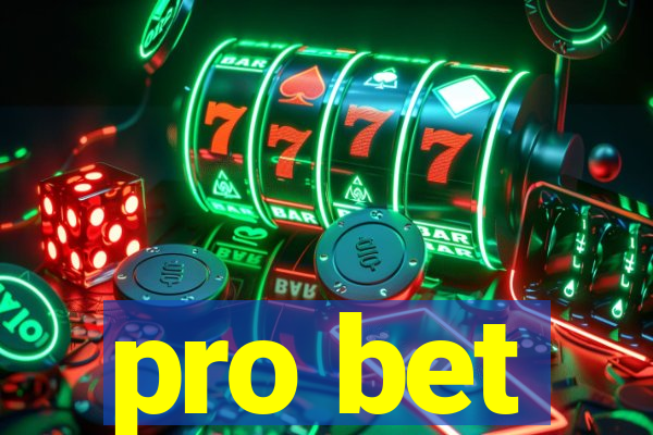 pro bet