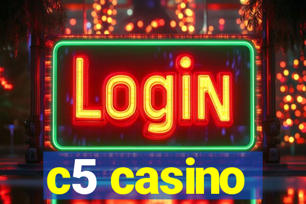 c5 casino