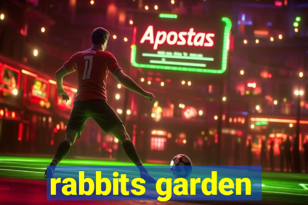 rabbits garden